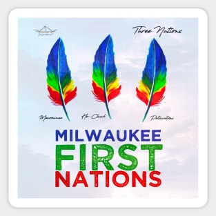 First Nations • Potawatomi, Ho-Chunk, Menominee • Native Milwaukee WI Sticker